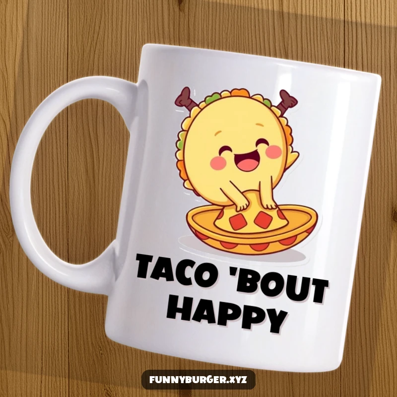 Funny mug featuring a giggling anthropomorphic taco doing a cartwheel on a tiny sombrero, radiating Mexican food joy.