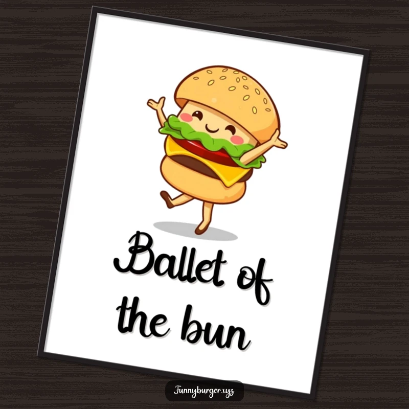 Funny poster print of a smiling burger character performing a ballet twirl, adding a humorous artistic touch to any space.
