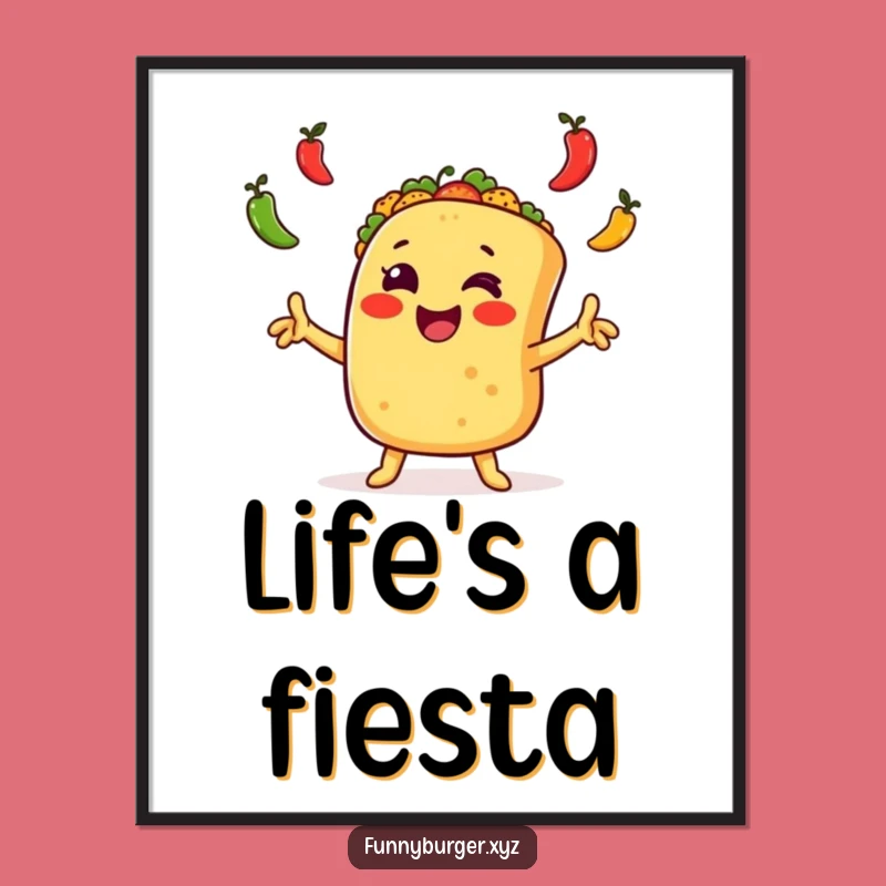 Funny Taco Juggling Poster, Humorous Wall Art for Kitchens and Gifts