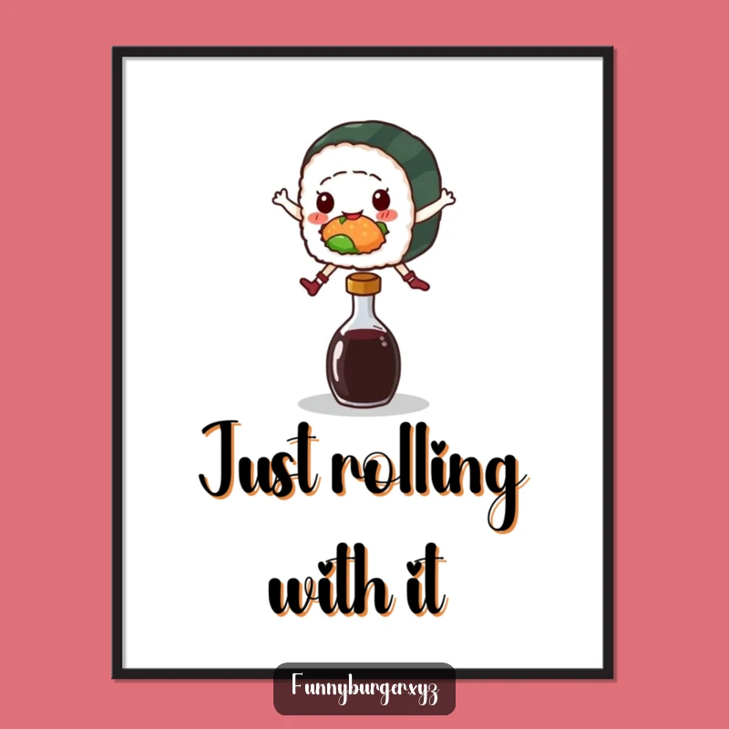 Free Printable Sushi Roll Wall Art - Funny Downloadable Decor for Foodie Spaces