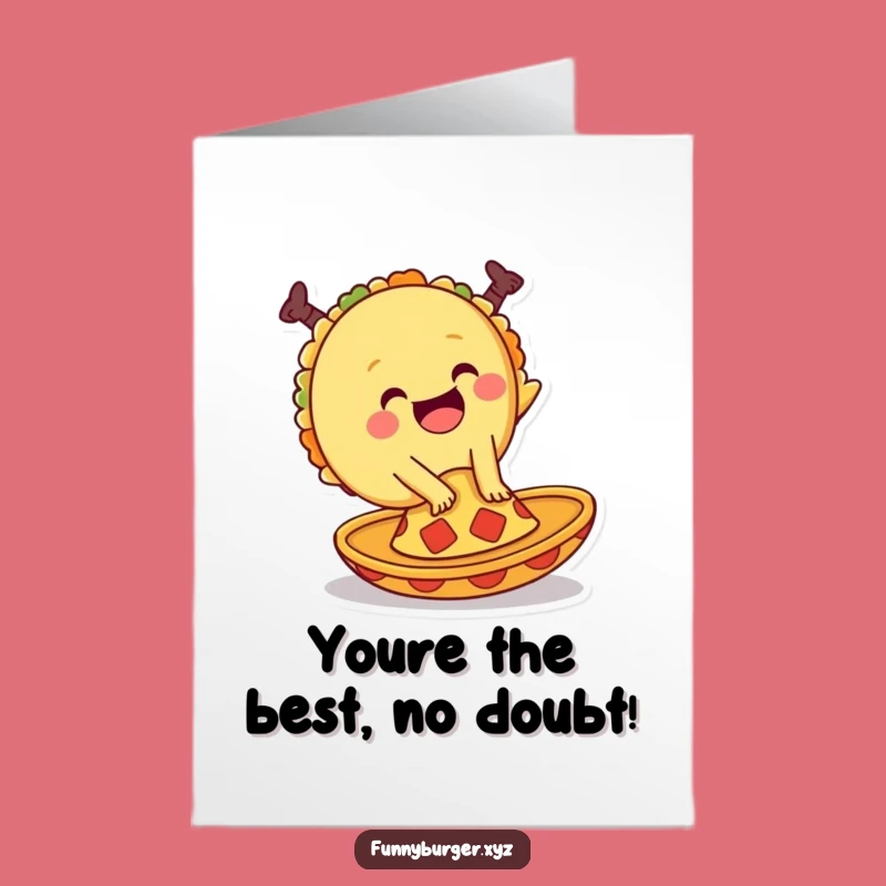 Free Printable Congrats Card: Taco Cartwheel for Your Awesome Feat!