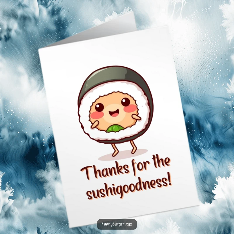 Funny Free Printable Thank You Card with a dancing sushi roll on tiny legs expressing joy.
