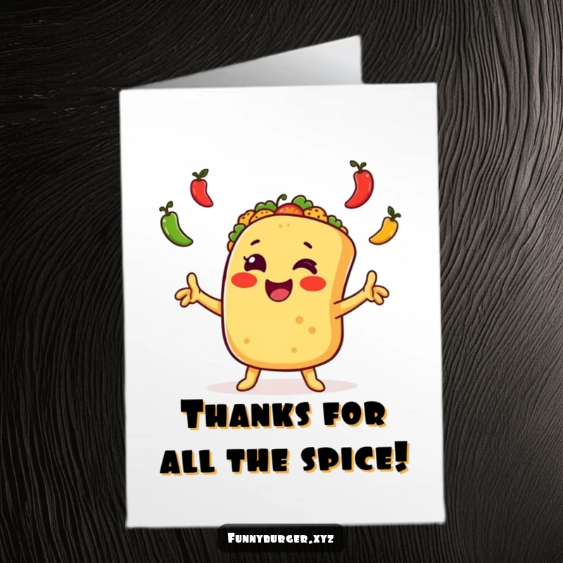 Funny Free Printable Thank You Card featuring a happy taco juggling peppers with joyful enthusiasm.