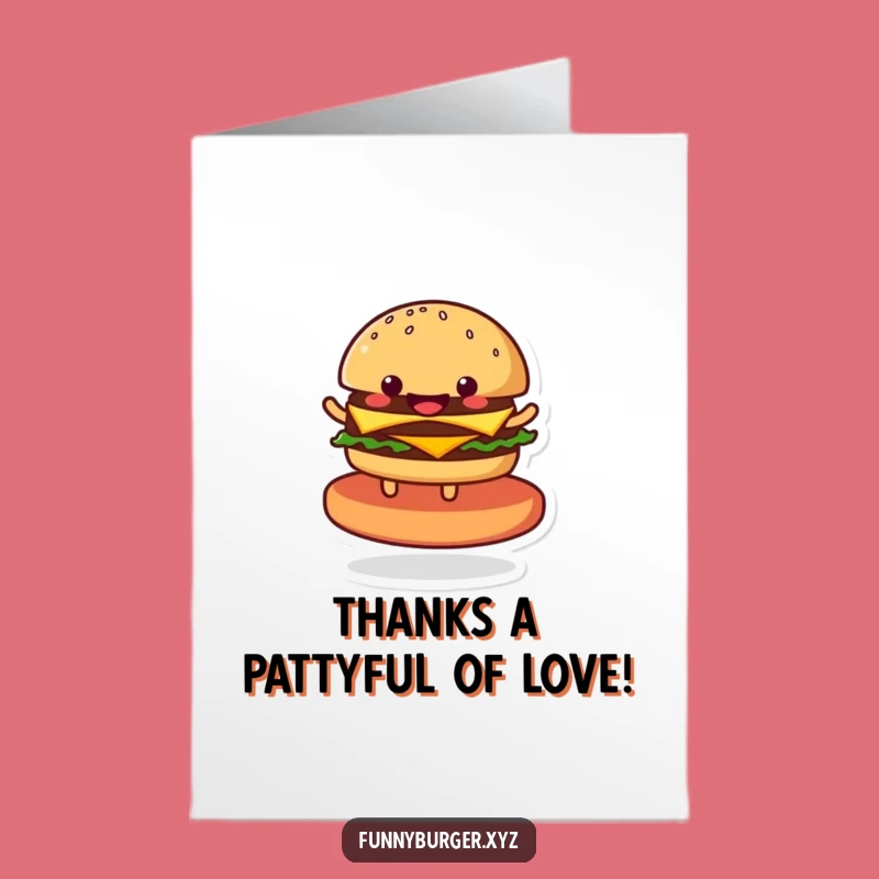 Free Printable Thank You Card: Grateful Burger Spinning His Thanks!