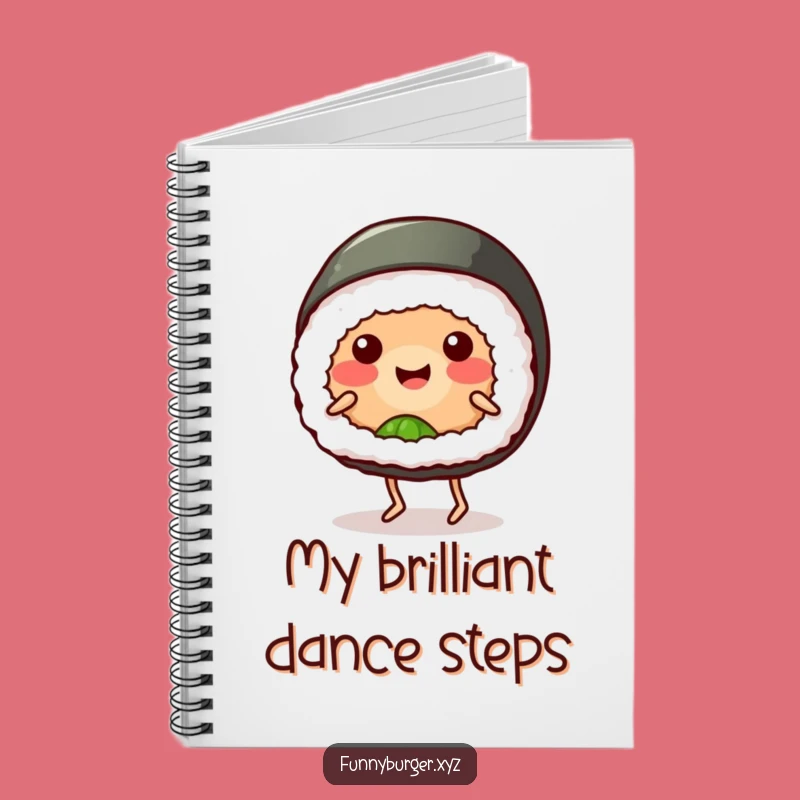Funny Sushi Roll Dance Notebook, Humorous Journal for Foodie Notes Gifts